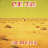 Noir Blood Empire album cover by Randy Adams: a lone yellow desert building